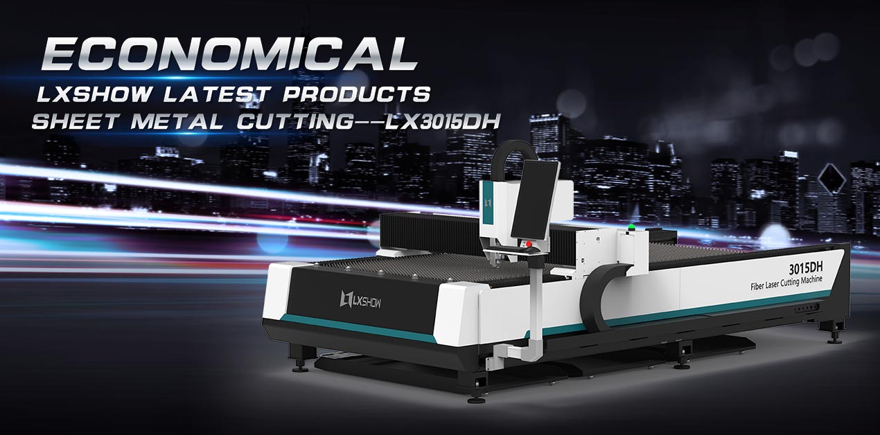 fiber cutting laser machine LX30105DH LXSHOW Latest Products Economical 3015 laser fiber cutting machine