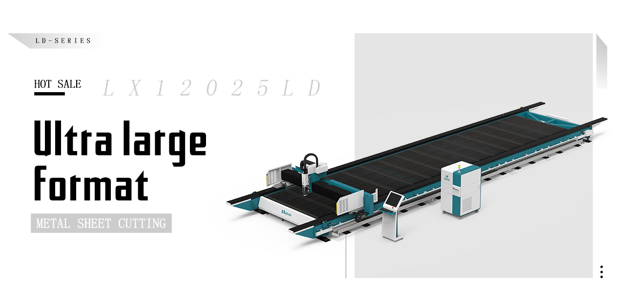 [LX12025LD] optical fiber laser cutting machine LD-series LX12025LD Ultra large format Metal Sheet Cutting steel laser cutting machine